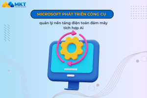 Microsoft ra mắt công cụ quản lý điện toán đám mây