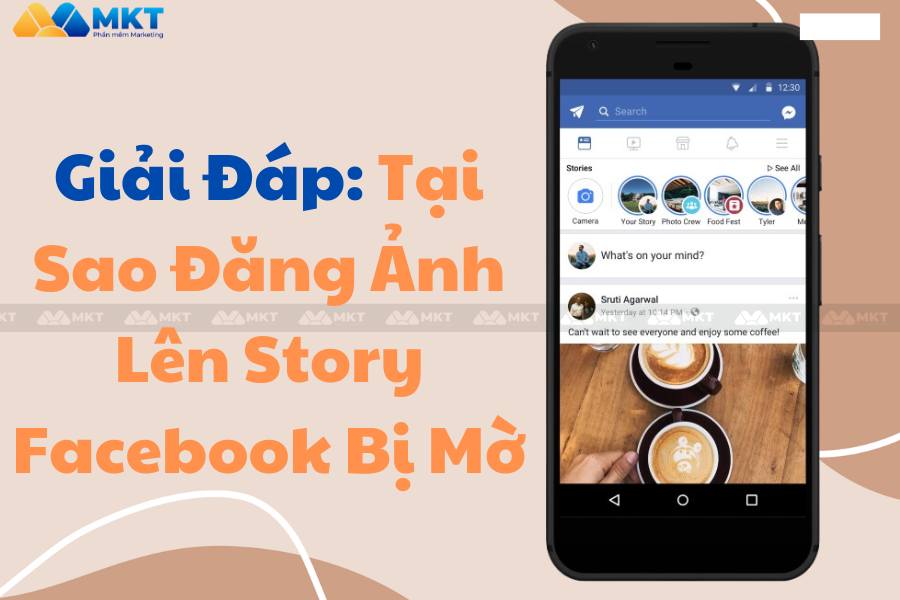 Tại sao đăng ảnh lên story Facebook bị mờ