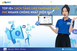 cách tăng like fanpage miễn phí